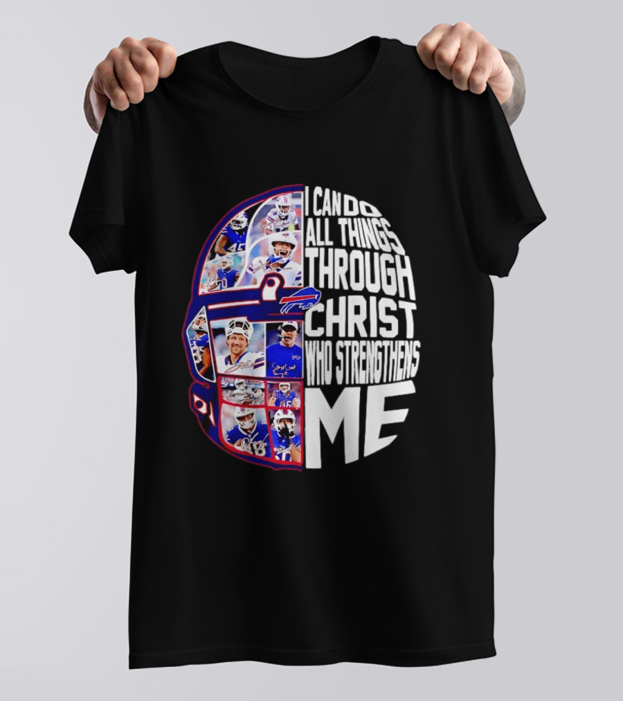 Buffalo Bills Players I Can Do All Things Through Christ Who Strengthens Me Helmet T-Shirt