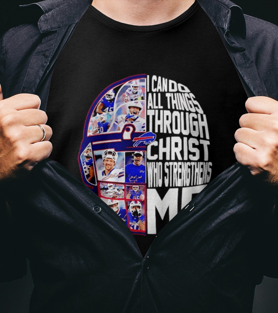 Buffalo Bills Players I Can Do All Things Through Christ Who Strengthens Me Helmet T-Shirt