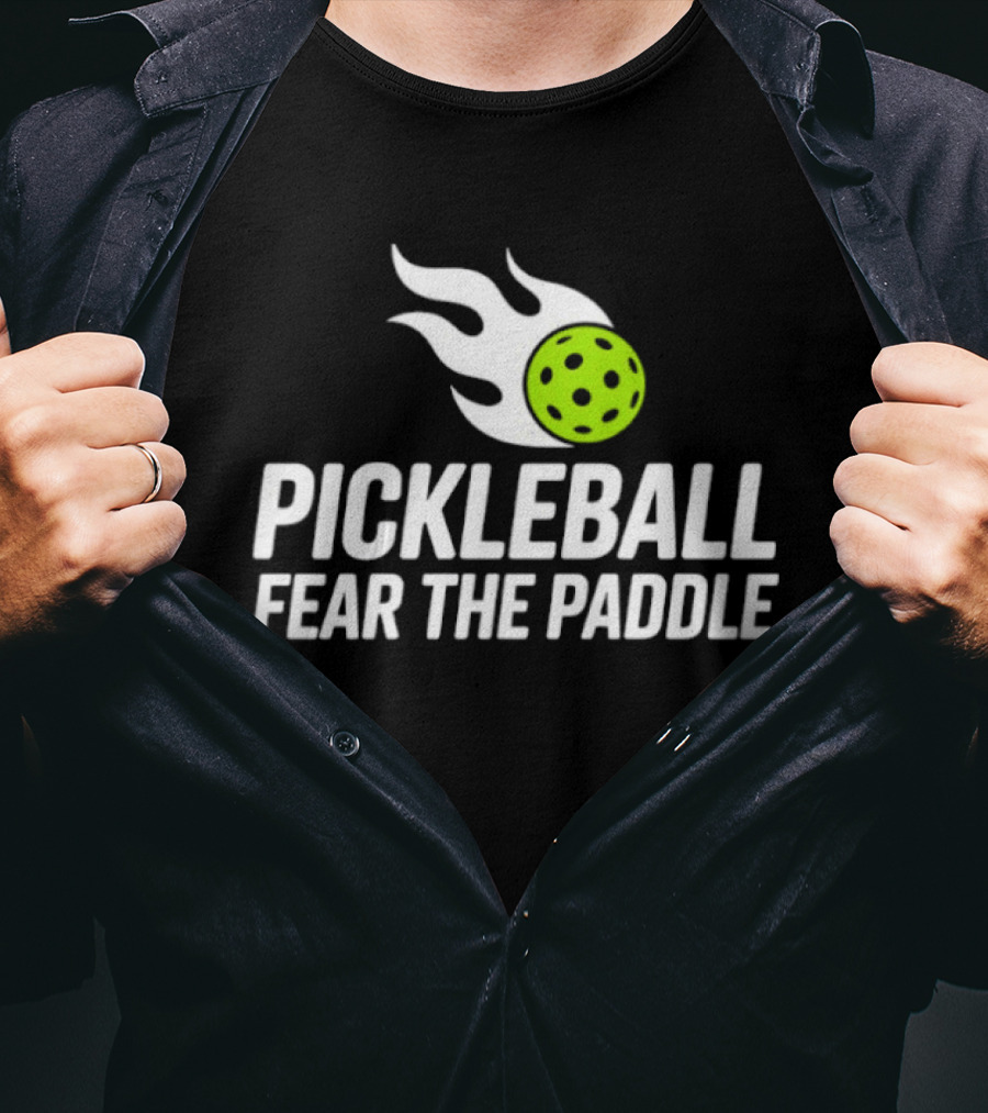 Pickleball Fear The Paddle T-Shirt