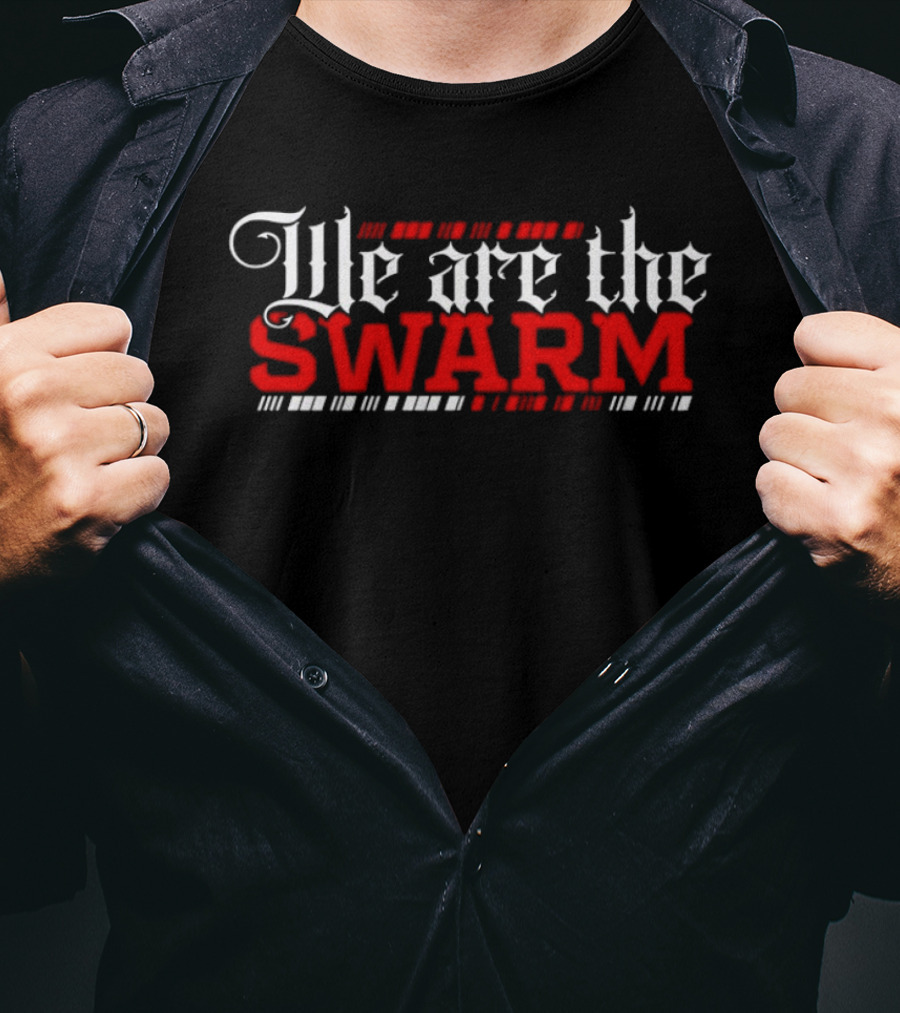 We Are The Swarm Bold Gothic T-Shirt