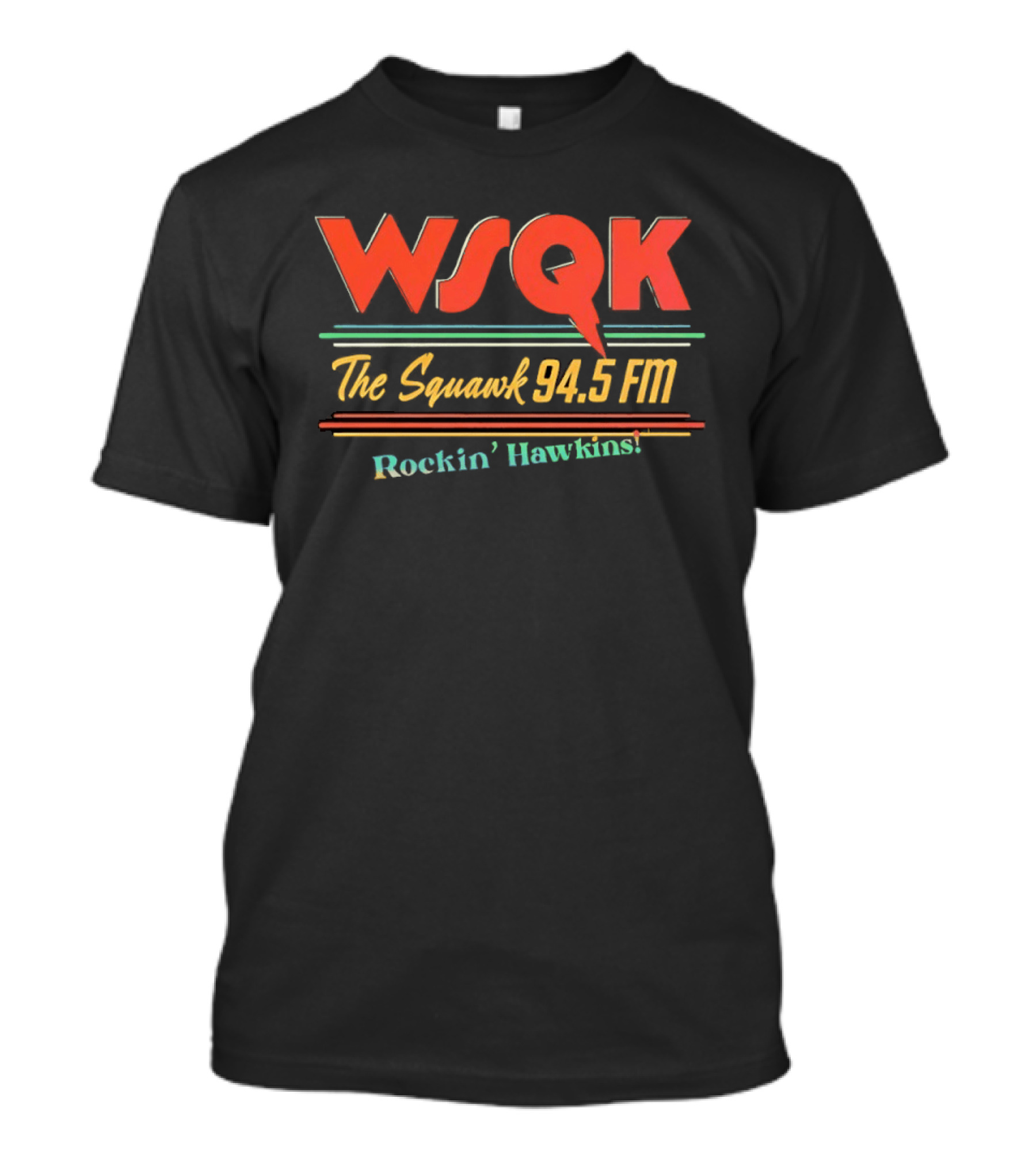 WSQK The Squawk 94.5 FM Rockin' Hawkins Radio Station T-Shirt