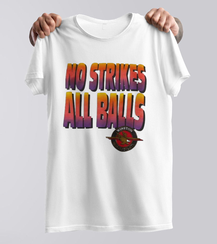 Winston Motorsports No Strikes All Balls T-Shirt