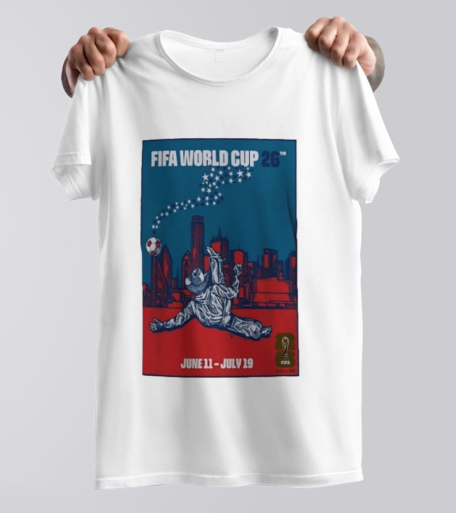 FIFA World Cup 2026 Dallas Cowboy June 11 July 19 T-Shirt