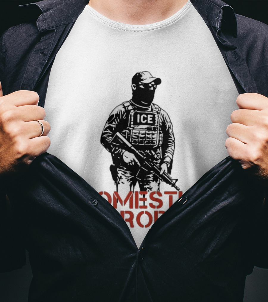 Domestic Terrorist ICE Abolish Now T-Shirt