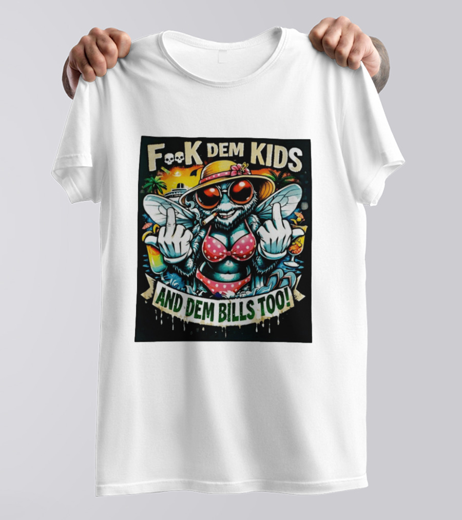 F**k Dem Kids And Dem Bills Too Tropical Vibe Alien Beach Scene T-Shirt