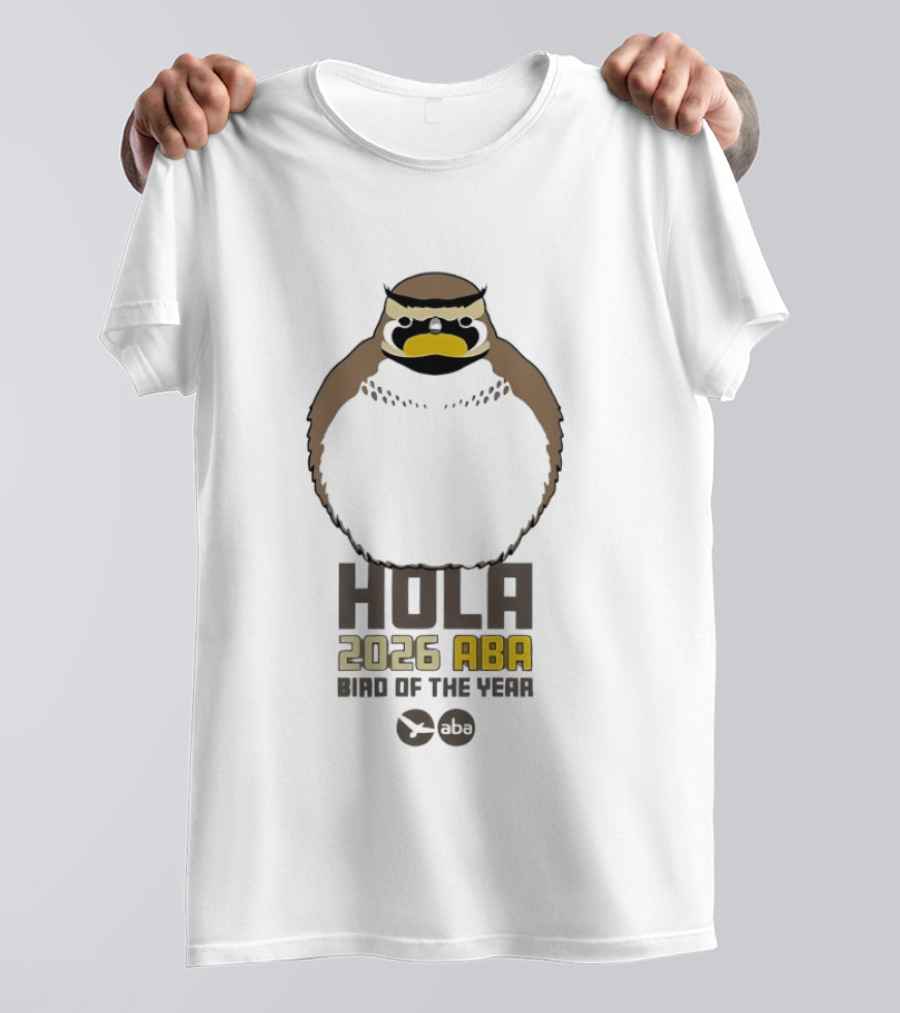Hola 2026 ABA Bird Of The Year Bird Ing Celebration T-Shirt