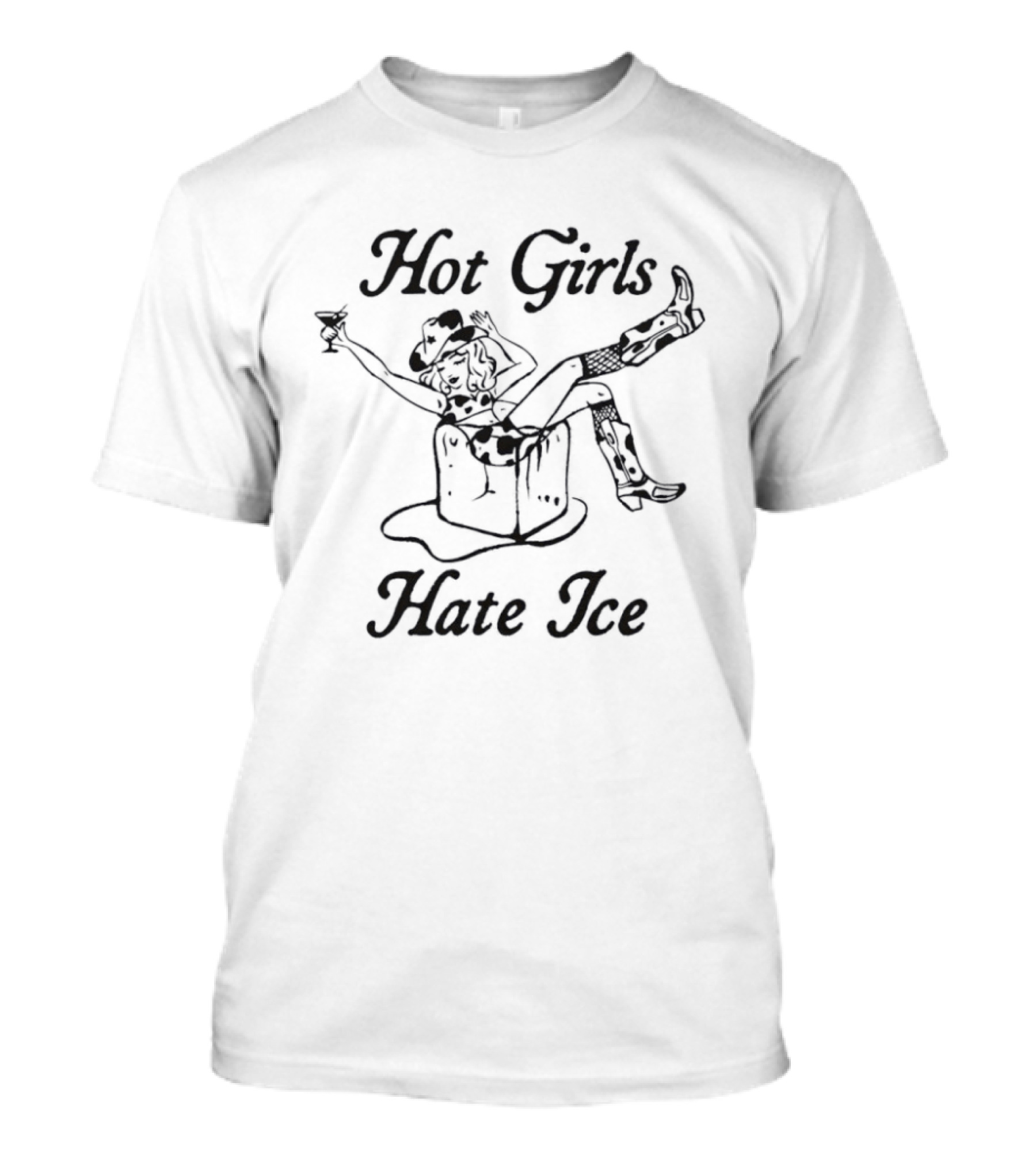 Hot Girls Hate Ice Cowgirl Boot Humor T-Shirt