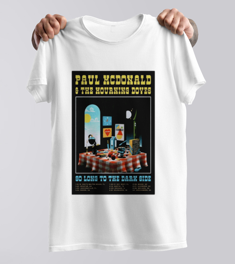 Paul McDonald And The Mourning Doves So Long To The Dark Side Tour 2026 T-Shirt