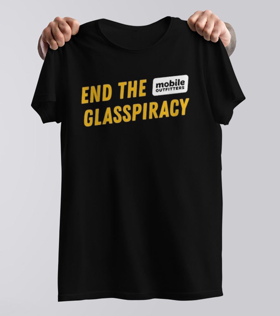 END THE GLASSPIRACY Mobile Outfitters T-Shirt