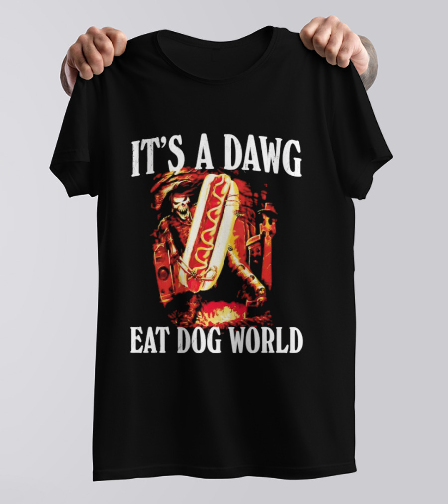 Grim Reaper With Hotdog It's A Dawg Eat Dog World T-Shirt