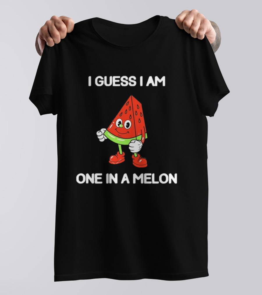 I Guess I Am One In A Melon Watermelon Cartoon T-Shirt