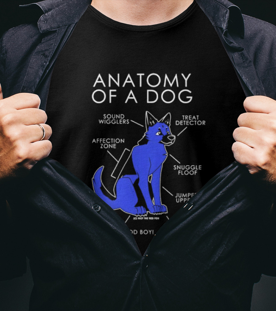 Anatomy Of A Dog Sound Wigglers Treat Detector Affection Zone Snuggle Floof Jumper Uppers Excite O Meter Sit Good Boy Paws T-Shirt