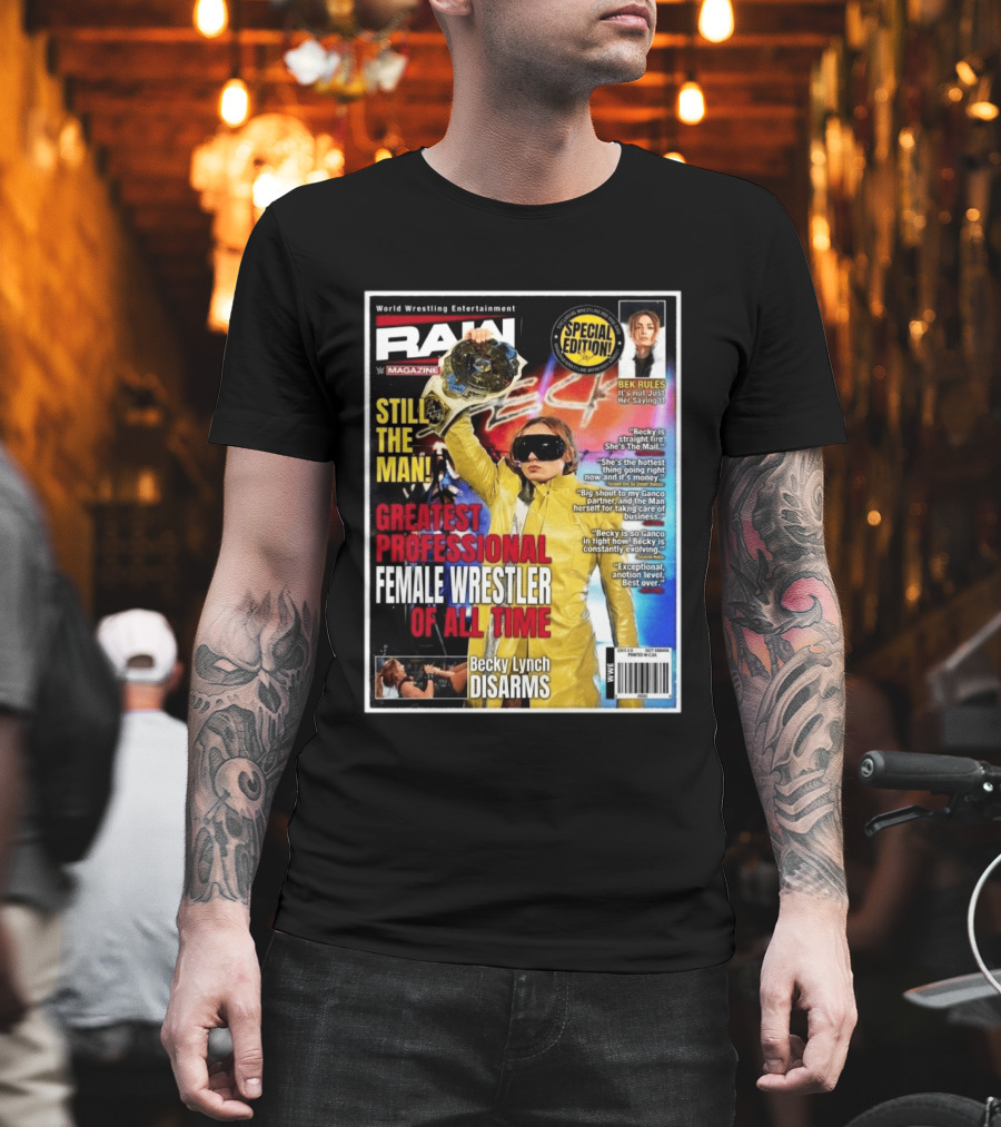 World Wrestling Entertainment Raw Magazine Special Edition Becky Lynch Greatest Professional Female Wrestler Of All Time T-Shirt