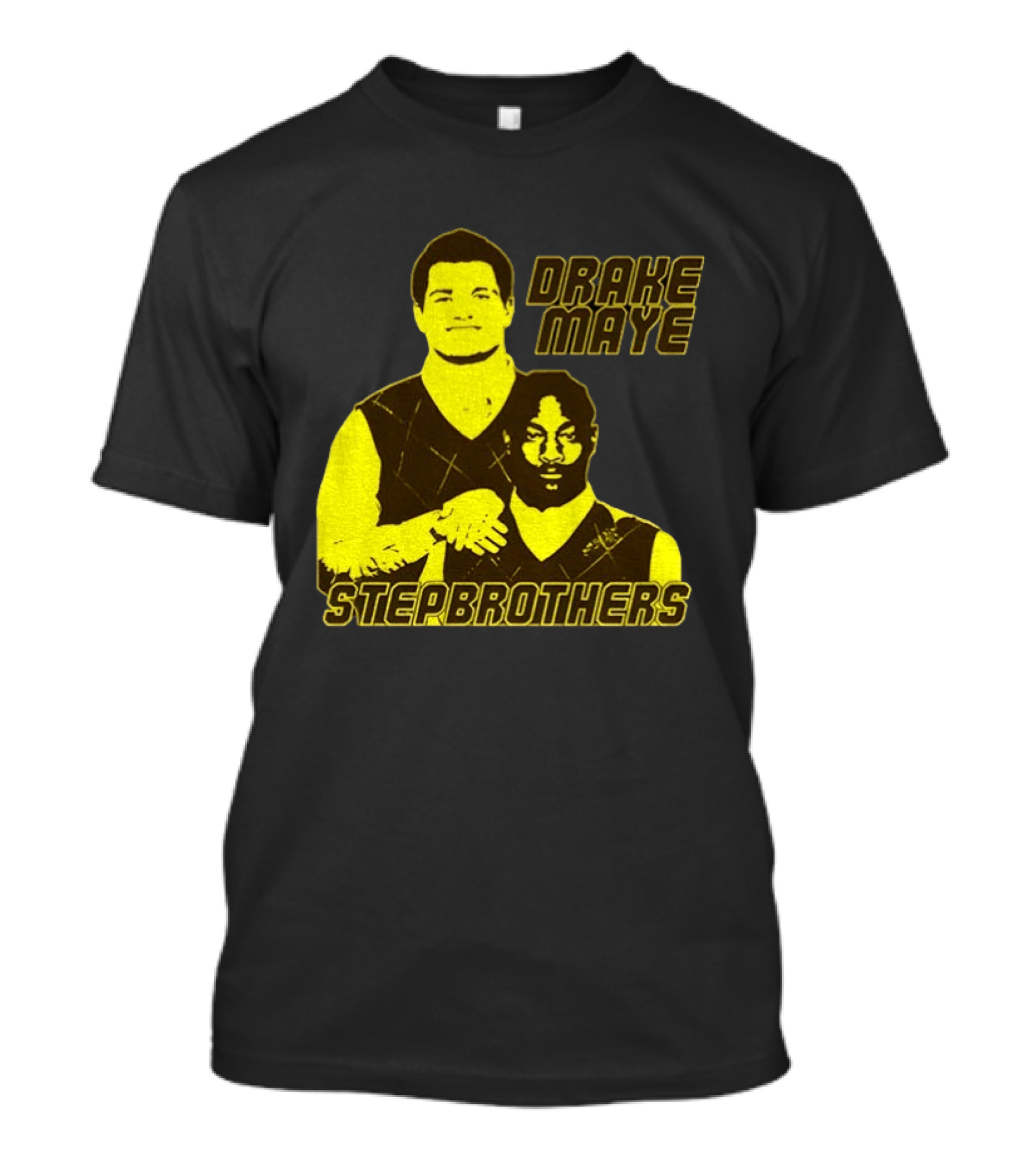 Drake Maye New England Patriots Step Brothers Football Collaboration T-Shirt