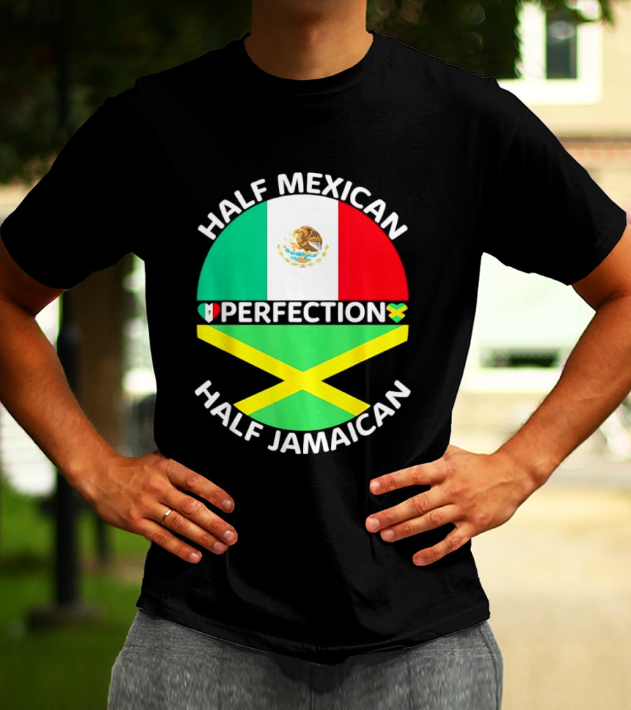 Half Mexican Perfection Half Jamaican Flag Fusion T-Shirt