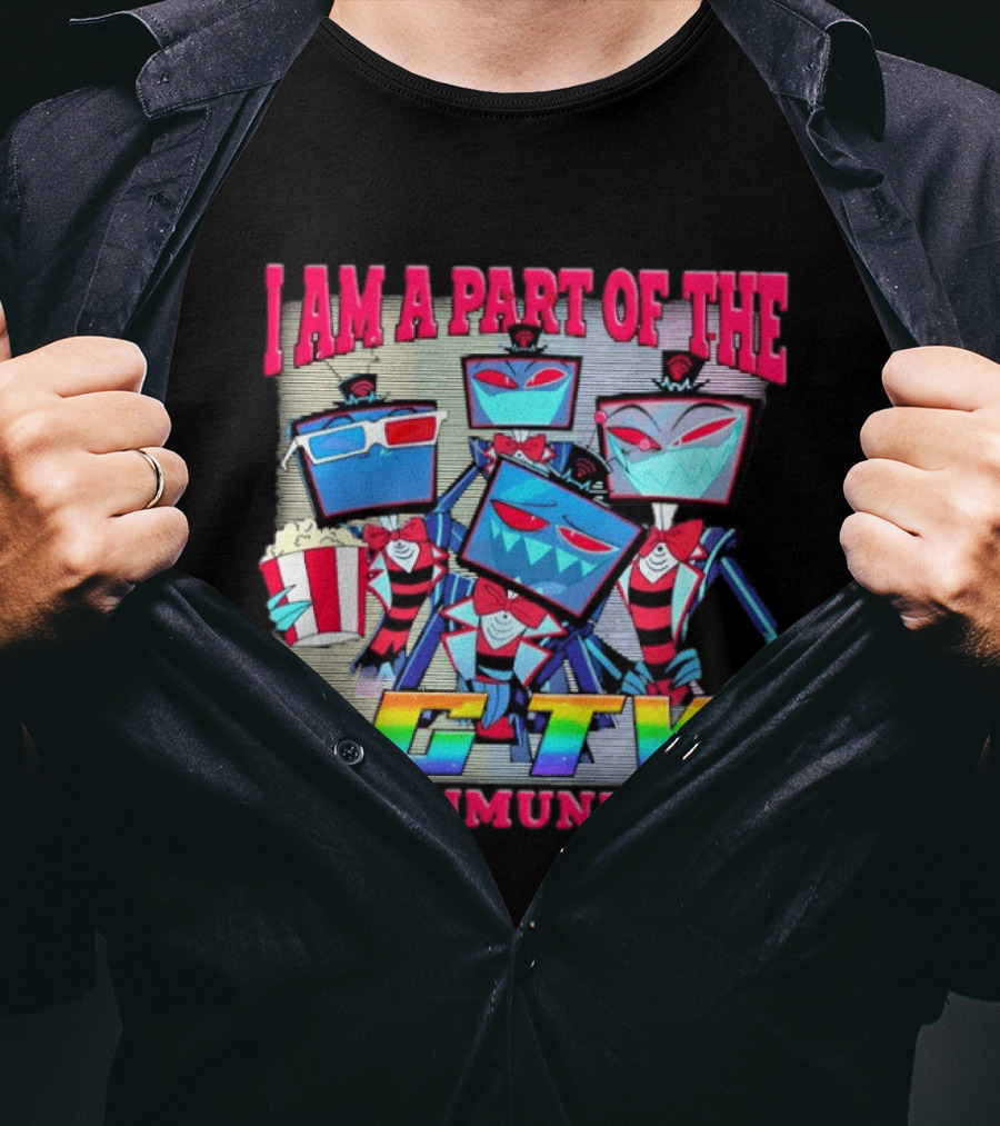 I Am A Part Of The LG TV Community Hazbin Hotel Vox T-Shirt