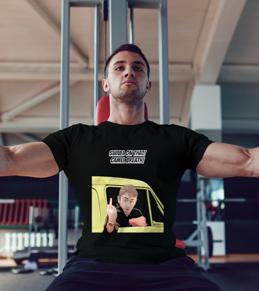 Swivel On That Camel Breath Iconic Gesture T-Shirt