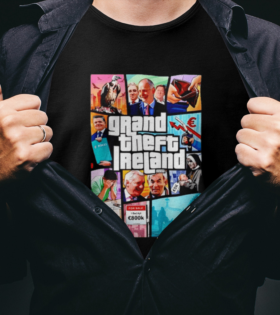 Grand Theft Ireland GTA 5 Parody Satire Style Illustration Irish Economy Politics Humor T-Shirt