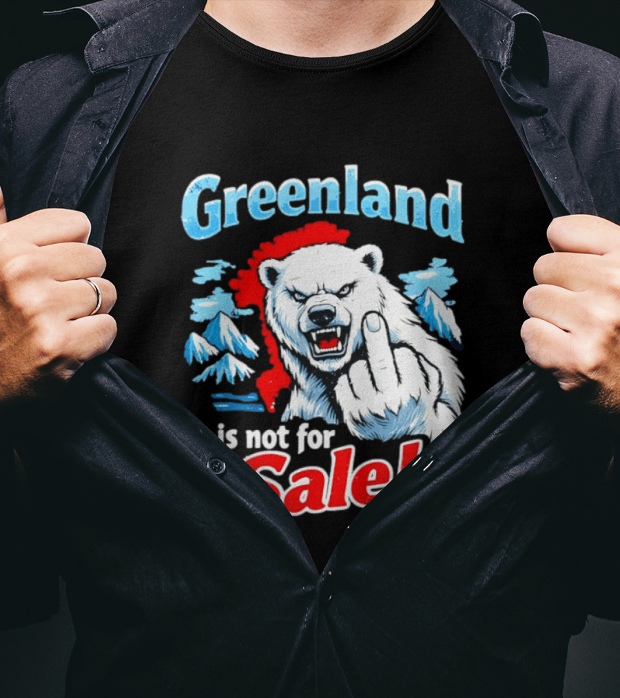 Greenland Is Not For Sale White Bear Middle Finger T-Shirt