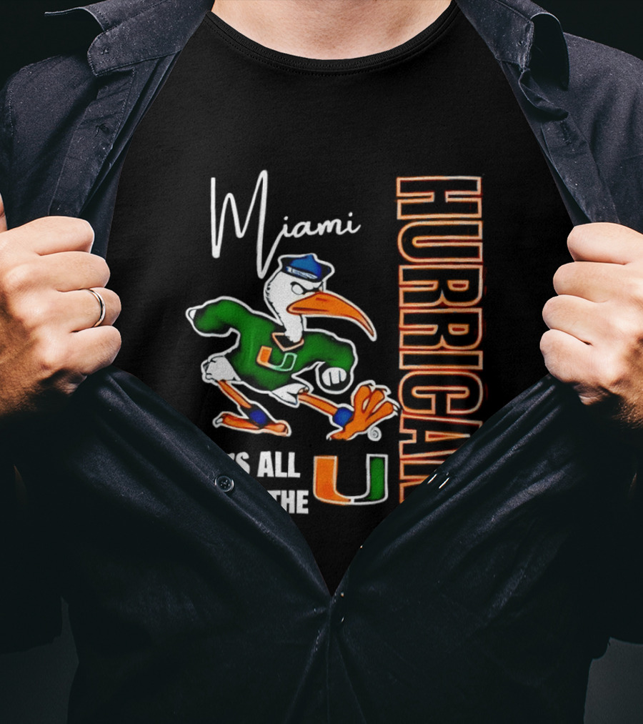 Miami Hurricanes It's All About The U Football Miami Hurricanes T-Shirt