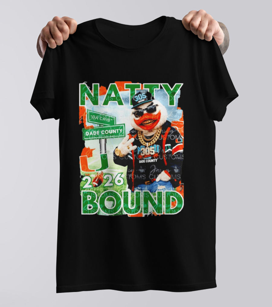Natty Bound Miami Hurricanes Dade County 305 2026 T-Shirt