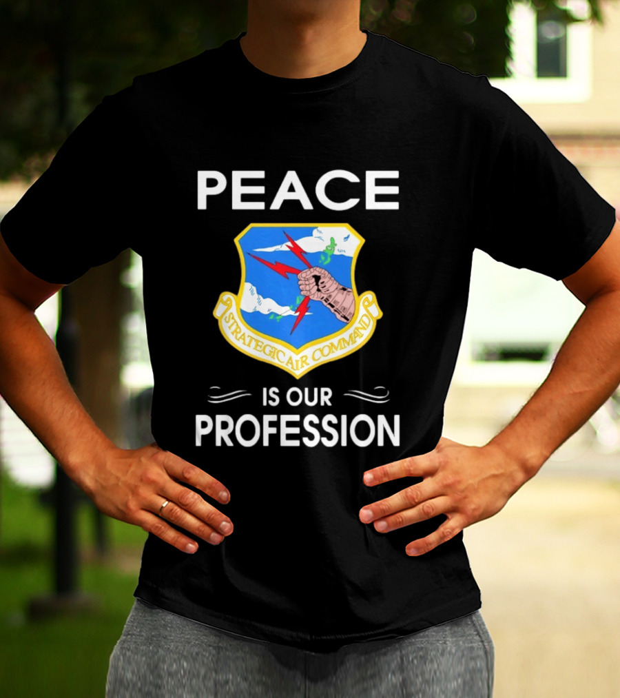 Peace Is Our Profession Strategic Air Command T-Shirt