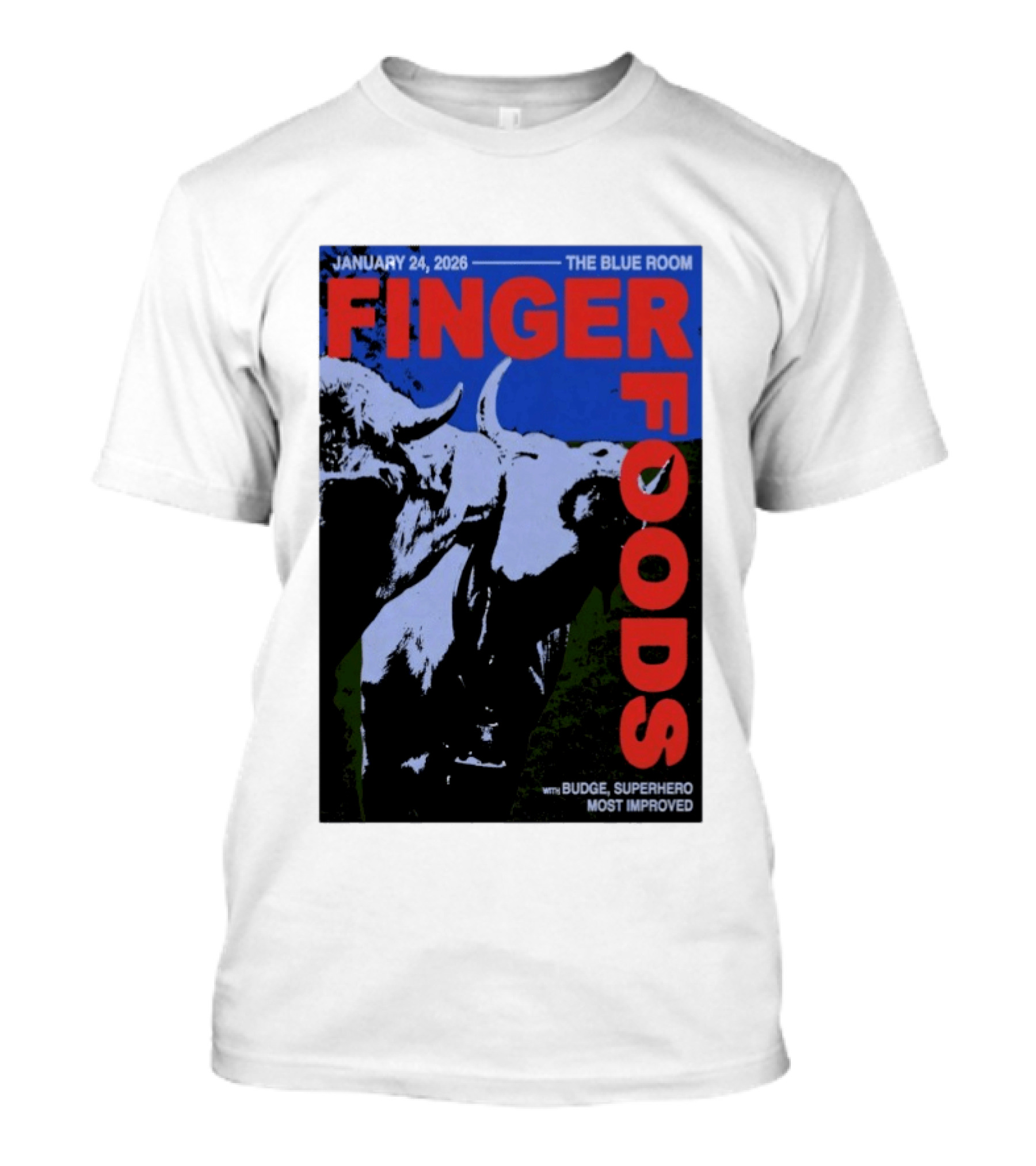 January 24 2026 Finger Foods The Blue Room Budge Superhero Most Improved T-Shirt