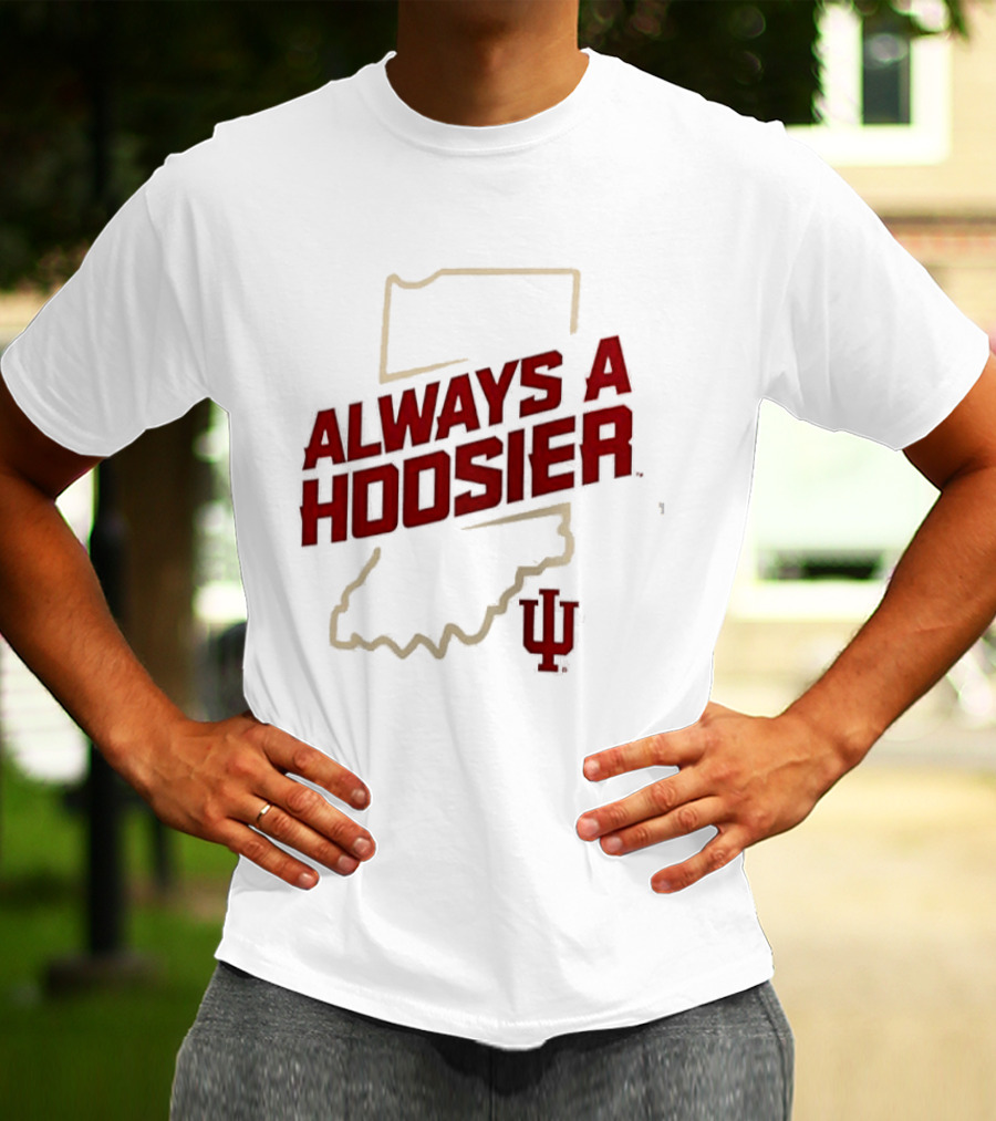 Indiana Hoosiers Always A Hoosier Map IU T-Shirt