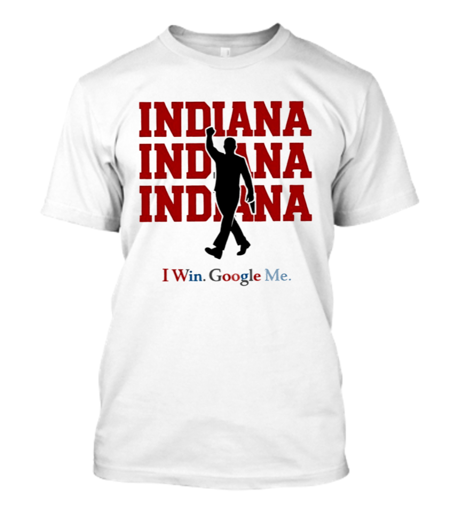 Indiana Indiana Indiana I Win Google Me Football T-Shirt