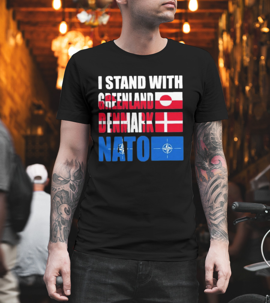 I Stand With Greenland Denmark NATO Flags Support T-Shirt