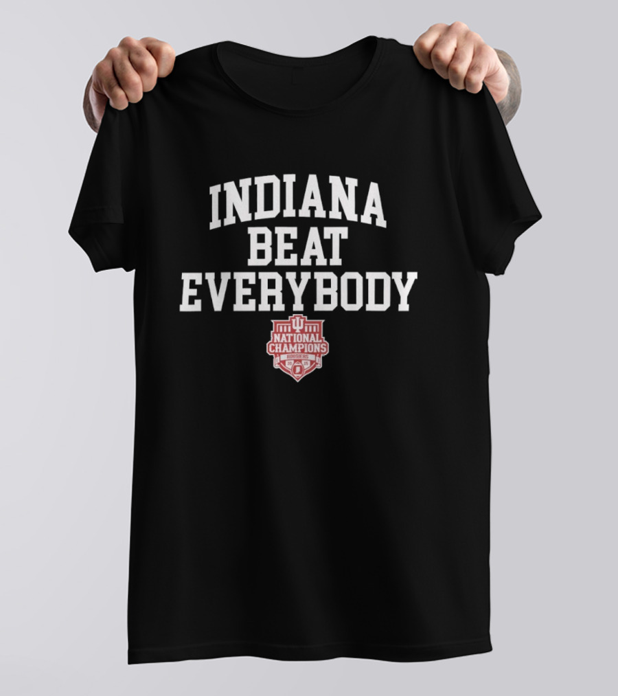 Indiana Hoosiers Beat Everybody 2025 National Champions CFP T-Shirt