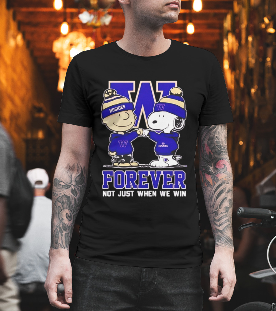 Peanut Snoopy Charlie Brown Washington Huskies Forever Not Just When We Win T-Shirt