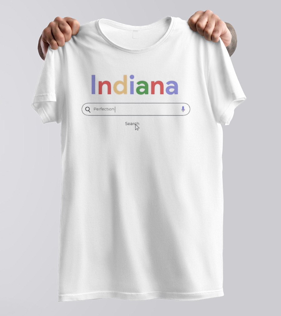 Indiana Perfection Google Search T-Shirt