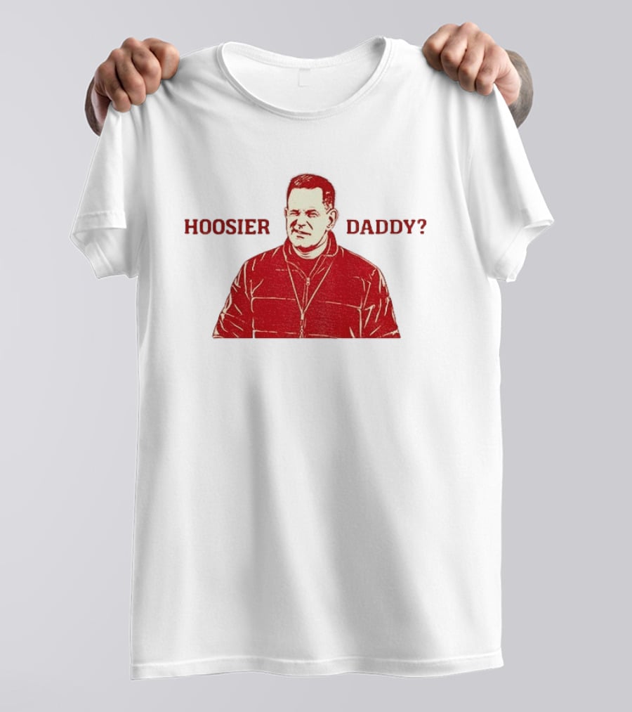 Hoosier Daddy Curt Cignetti Indiana Hoosiers Football College Game Day T-Shirt