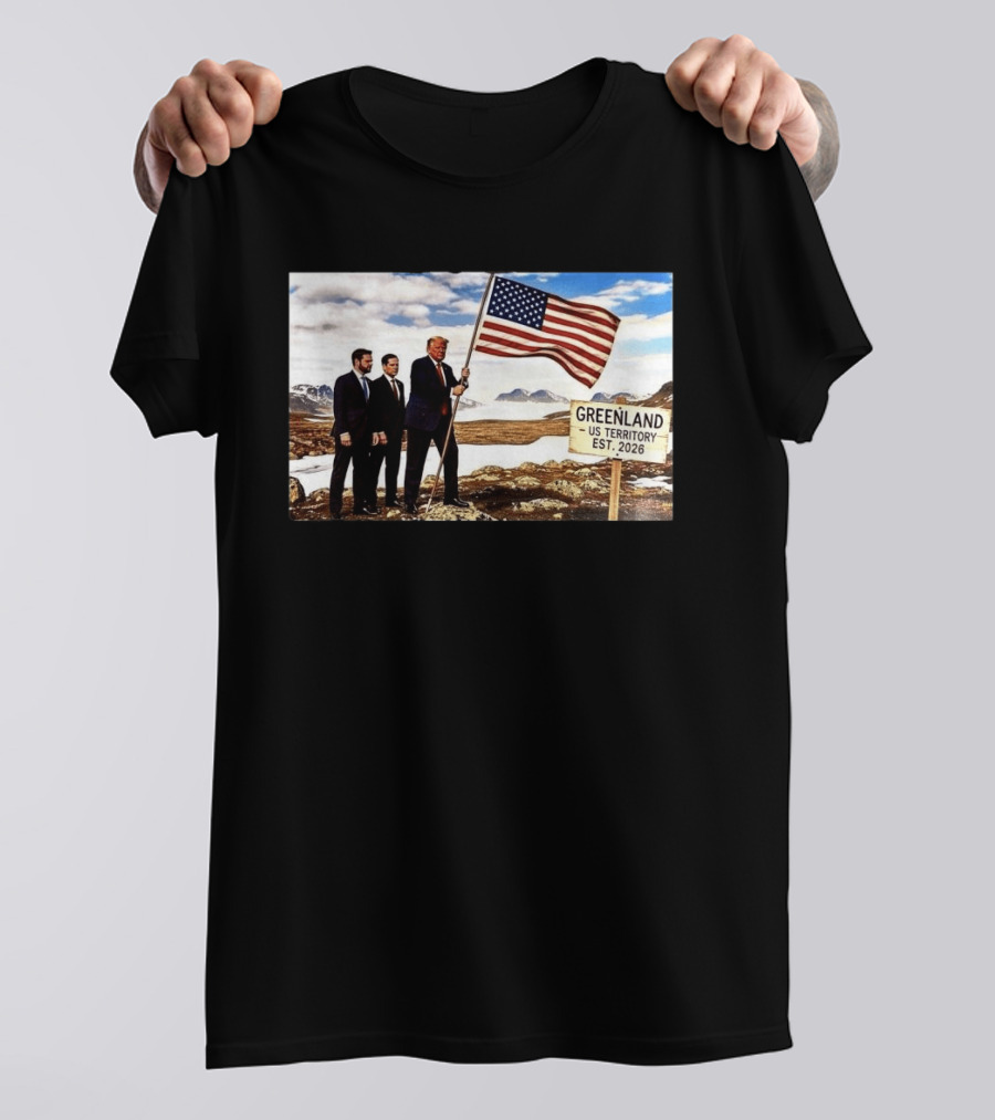 Donald Trump Greenland US Territory Flag 2026 T-Shirt