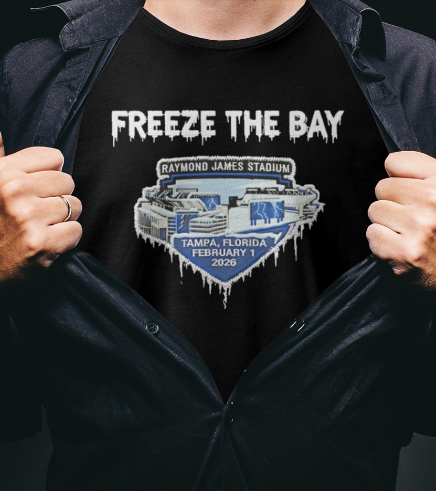 Freeze The Bay Raymond James Stadium Tampa February 1 2026 T-Shirt