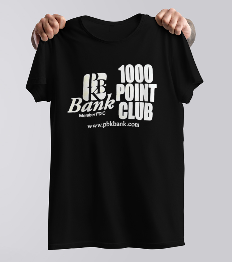 PBK Bank 1000 Point Club Member FDIC Www.pbkbank.com T-Shirt