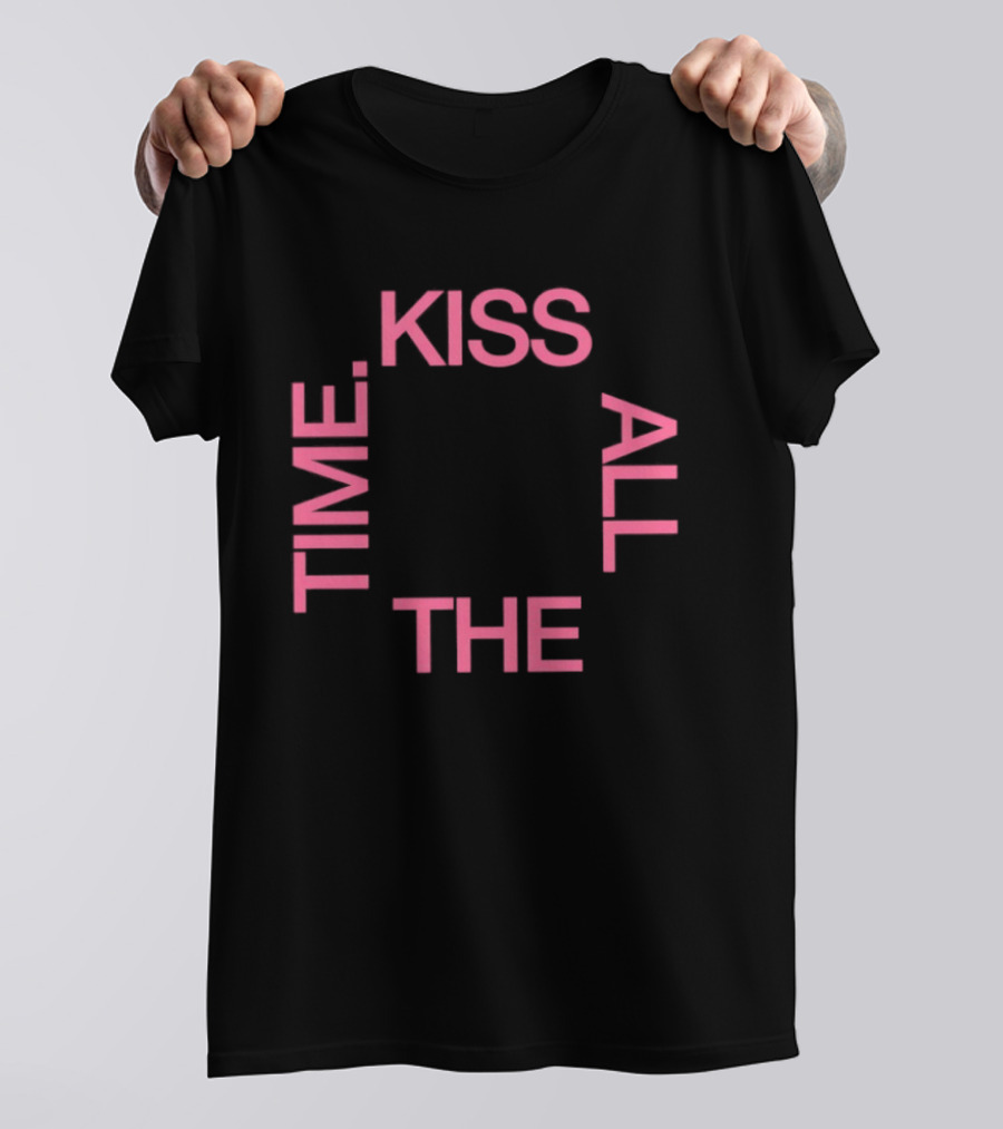 Kiss All The Time Text Circle T-Shirt