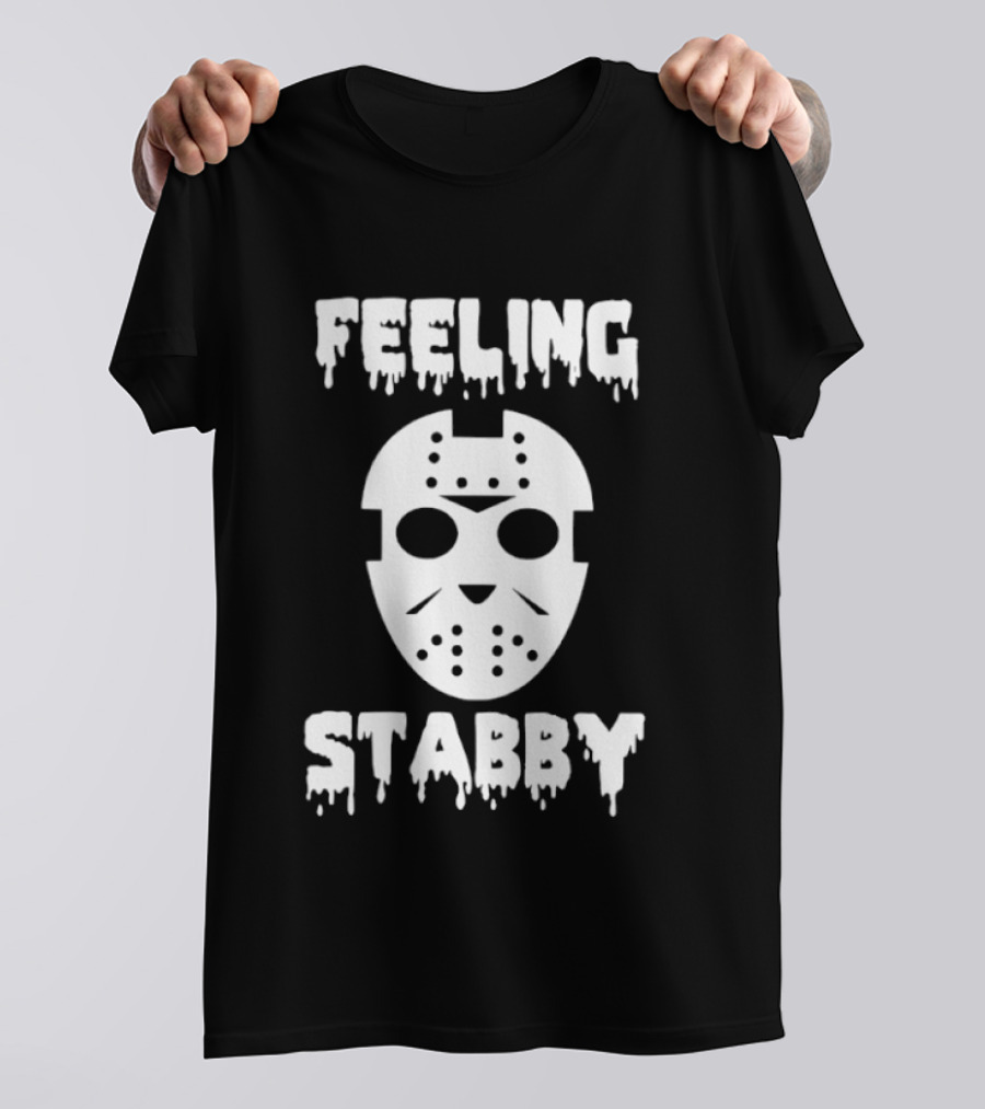 Feeling Stabby Jason Voorhees Mask Horror T-Shirt