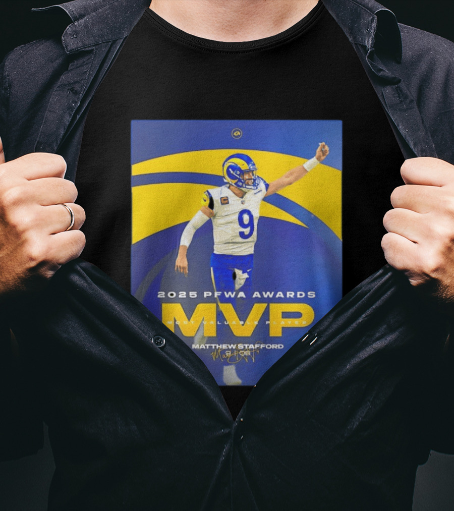 2025 PFWA Awards MVP Matthew Stafford Most Valuable Player T-Shirt