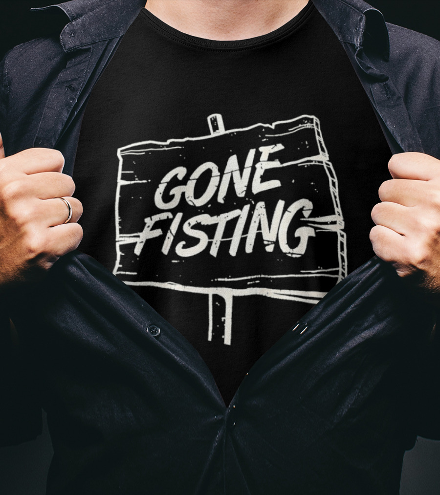 Gone Fishing Sign Rustic Wooden T-Shirt