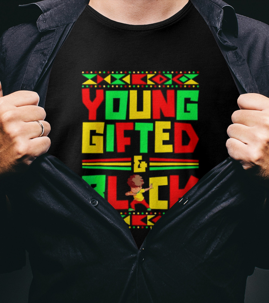 Young Gifted And Black African T-Shirt