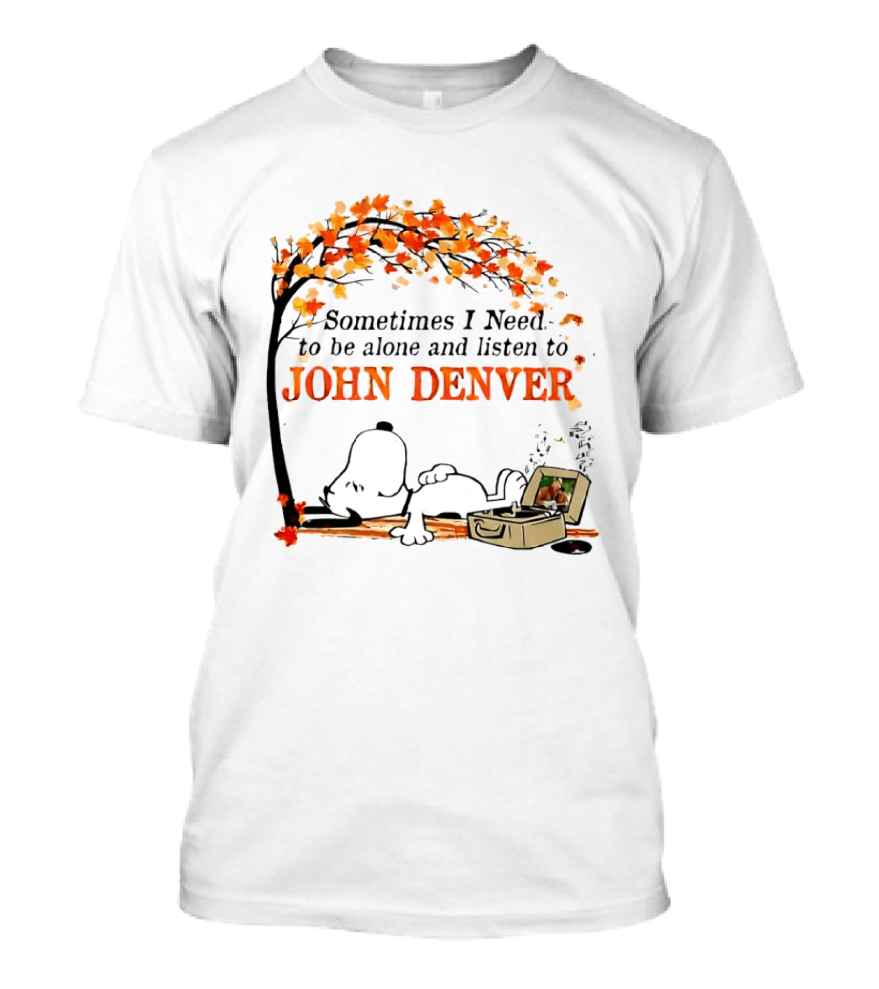 Peanuts Snoopy Sometimes I Need To Be Alone And Listen To John Denver Autumn Tree Scene T-Shirt