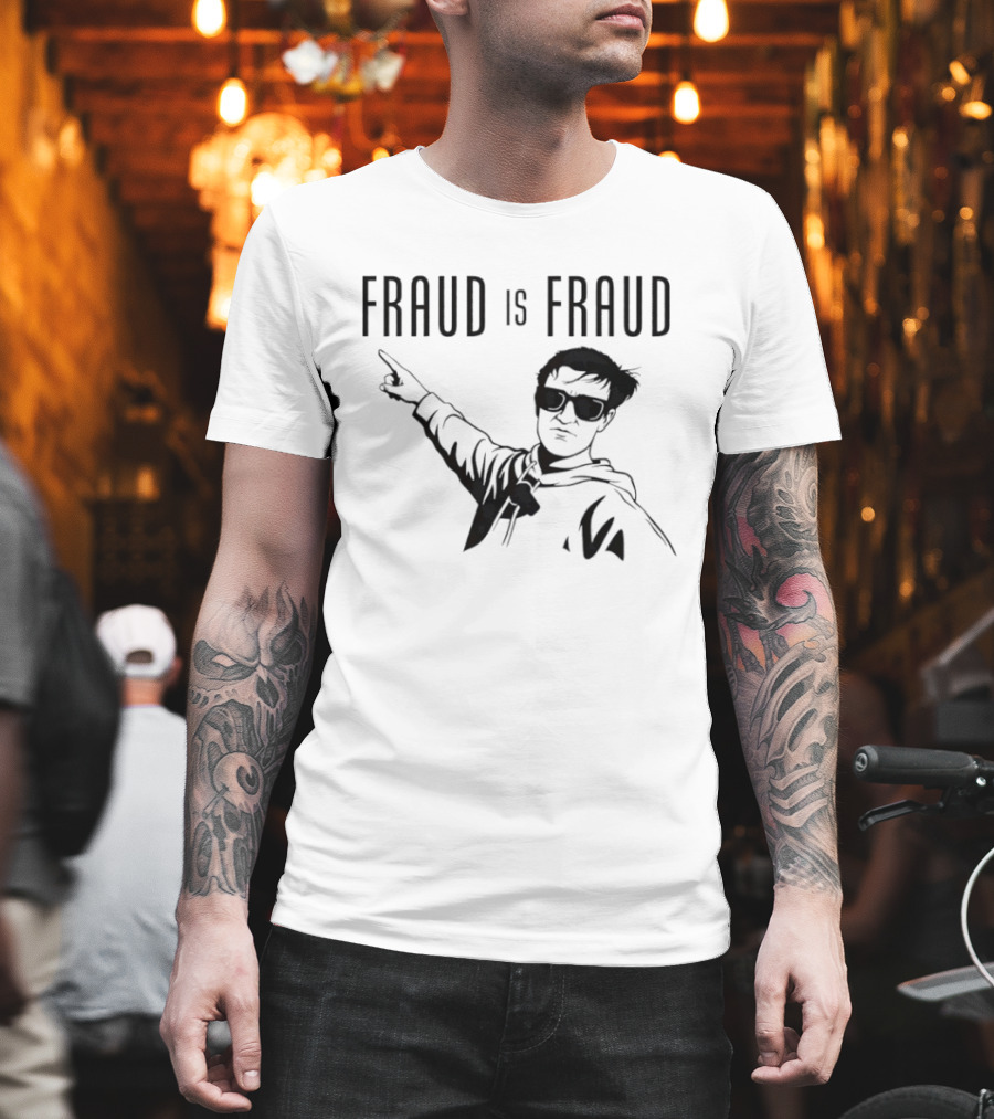 Fraud Is Fraud Meme Sunglasses Pointing T-Shirt