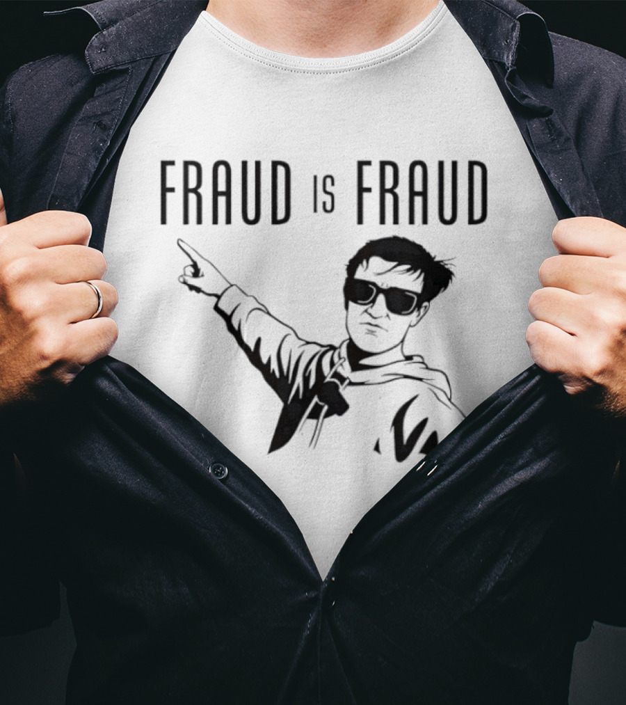 Fraud Is Fraud Meme Sunglasses Pointing T-Shirt