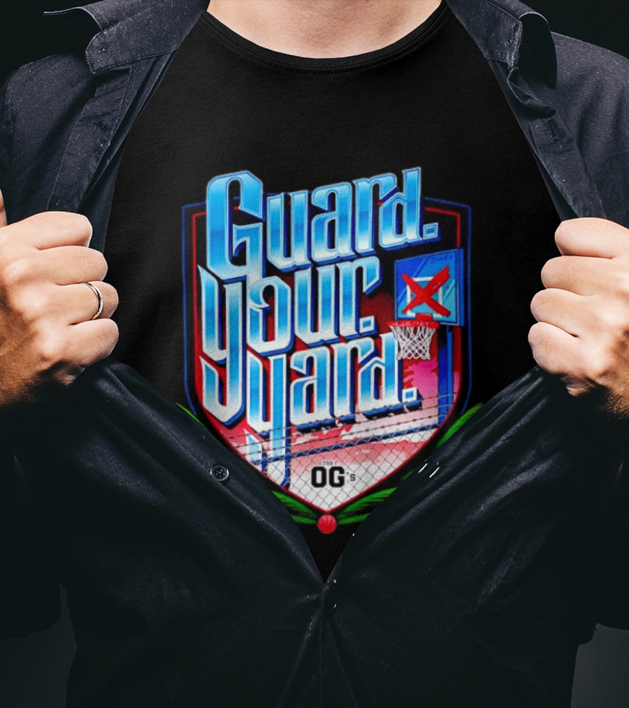 Guard Your Yard Basketball OG's Court Backboard Fence T-Shirt