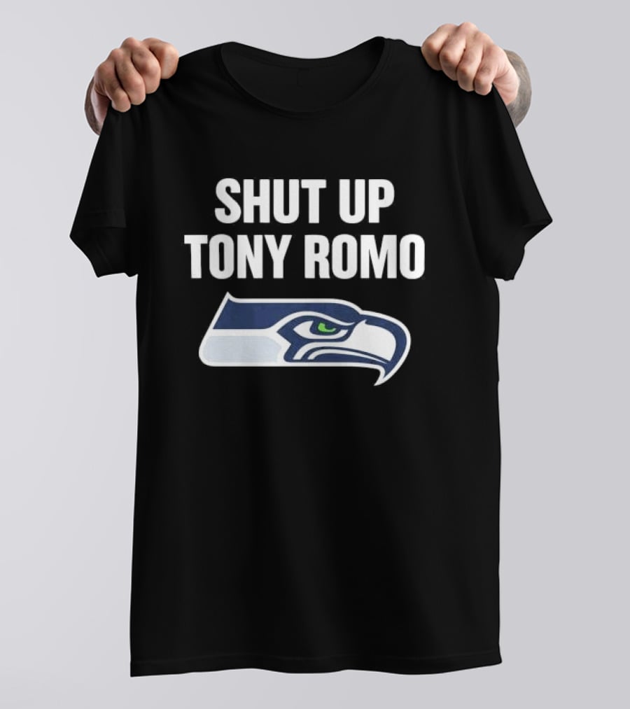 SHUT UP TONY ROMO Seahawks T-Shirt