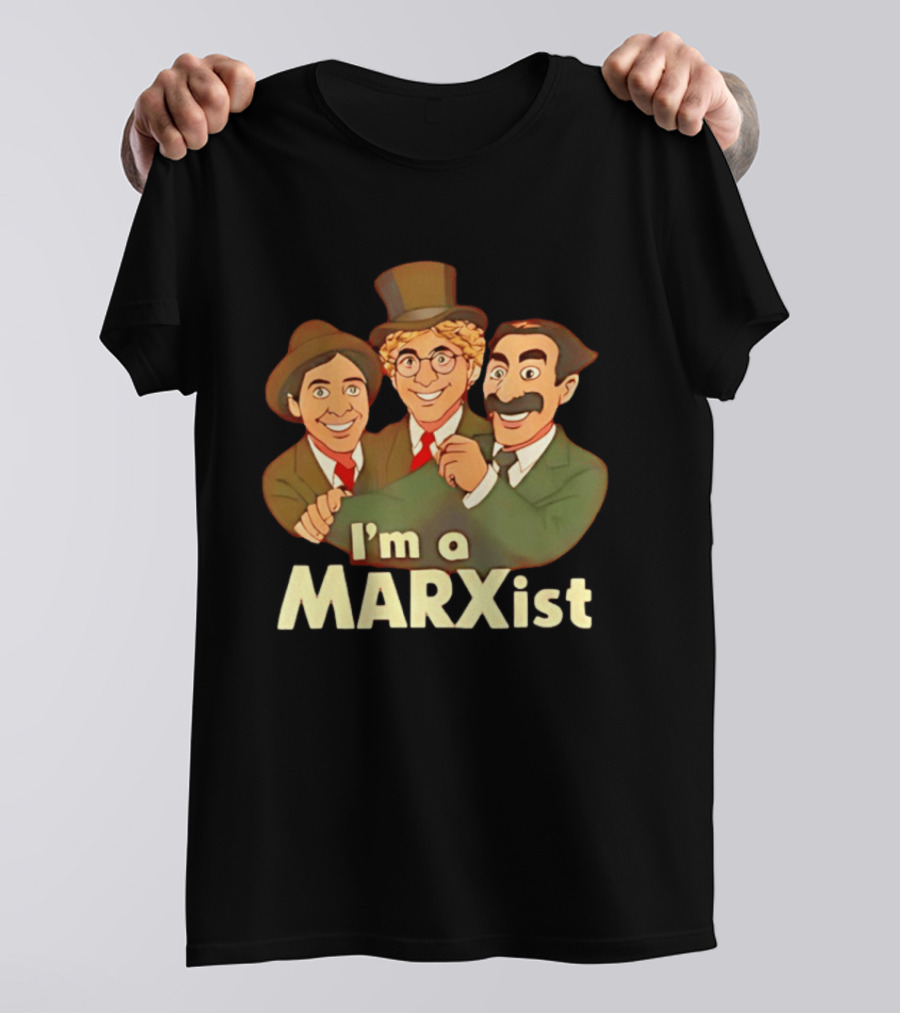 I'm A Marxist Comedy Legends T-Shirt