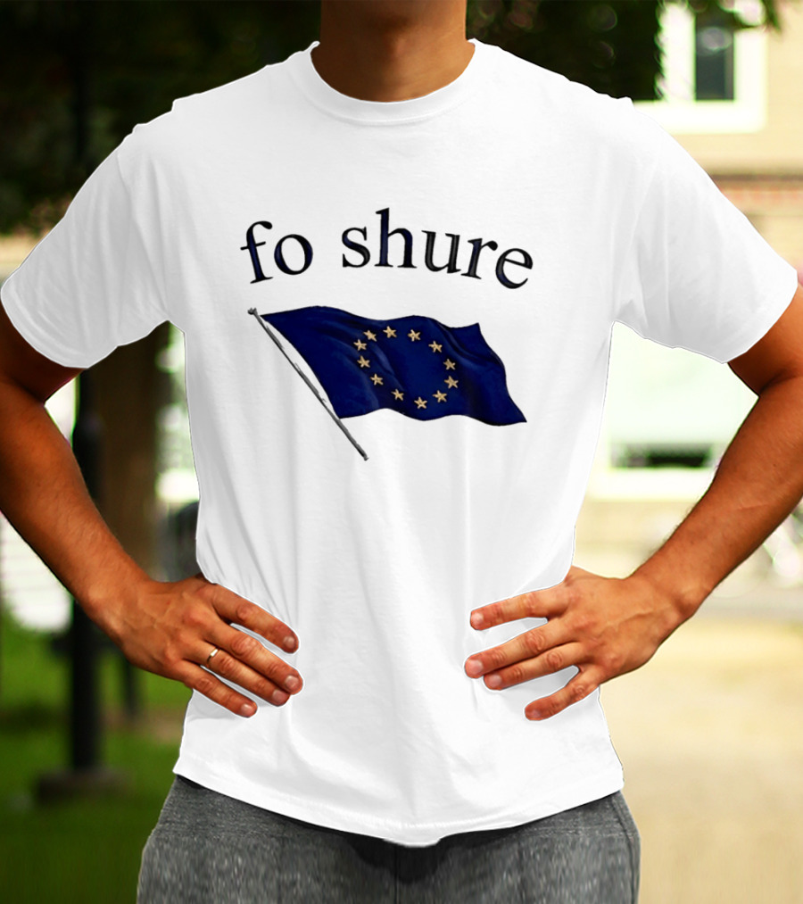 Fo Shure EU Flag Europe Stars Waving Banner T-Shirt