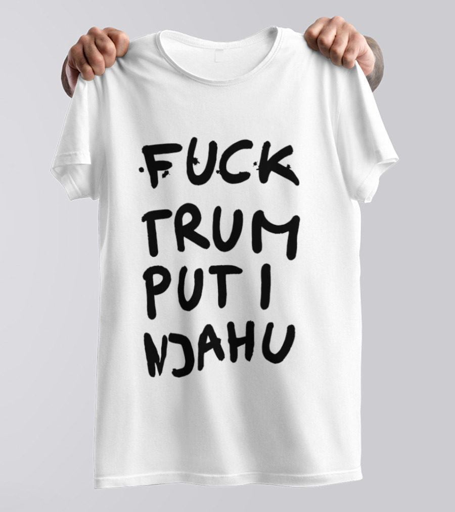 Fuck Trum Puti Njahu T-Shirt